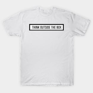 think outside the box T-Shirt